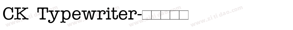 CK Typewriter字体转换